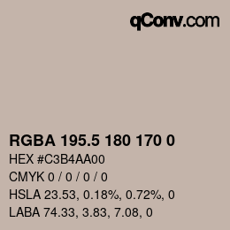 Color code: RGBA 195.5 180 170 0 | qconv.com
