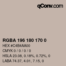 Color code: RGBA 196 180 170 0 | qconv.com