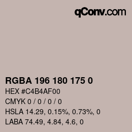 Color code: RGBA 196 180 175 0 | qconv.com