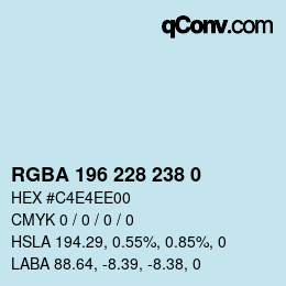 Farbcode: RGBA 196 228 238 0 | qconv.com