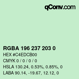 Farbcode: RGBA 196 237 203 0 | qconv.com