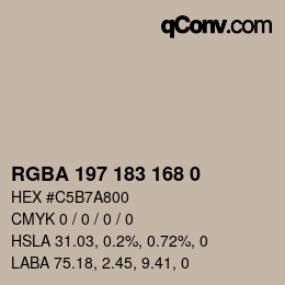カラーコード: RGBA 197 183 168 0 | qconv.com