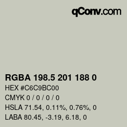 Color code: RGBA 198.5 201 188 0 | qconv.com