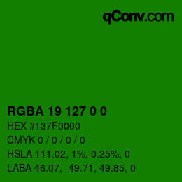 Farbcode: RGBA 19 127 0 0 | qconv.com