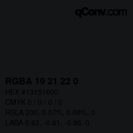 Farbcode: RGBA 19 21 22 0 | qconv.com