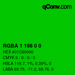 Color code: RGBA 1 198 0 0 | qconv.com