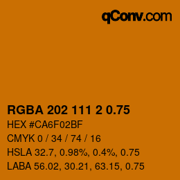 颜色代码: RGBA 202 111 2 0.75 | qconv.com