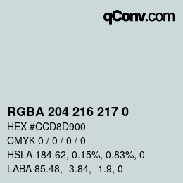 Color code: RGBA 204 216 217 0 | qconv.com