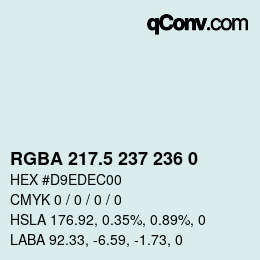 Code couleur: RGBA 217.5 237 236 0 | qconv.com