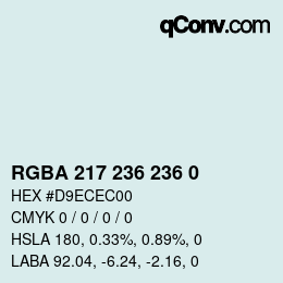 Color code: RGBA 217 236 236 0 | qconv.com
