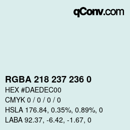 Color code: RGBA 218 237 236 0 | qconv.com