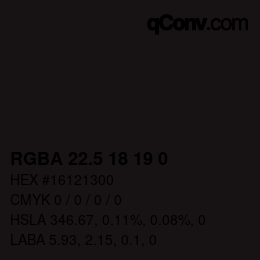 Color code: RGBA 22.5 18 19 0 | qconv.com