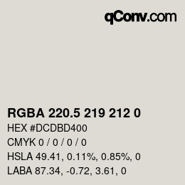 Color code: RGBA 220.5 219 212 0 | qconv.com