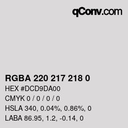Color code: RGBA 220 217 218 0 | qconv.com