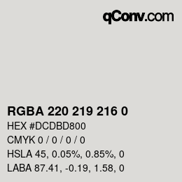 Color code: RGBA 220 219 216 0 | qconv.com