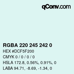 Color code: RGBA 220 245 242 0 | qconv.com
