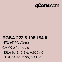 Color code: RGBA 222.5 198 194 0 | qconv.com