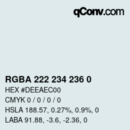 Color code: RGBA 222 234 236 0 | qconv.com