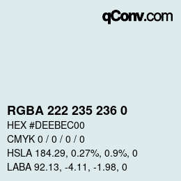 Color code: RGBA 222 235 236 0 | qconv.com