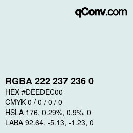 Color code: RGBA 222 237 236 0 | qconv.com