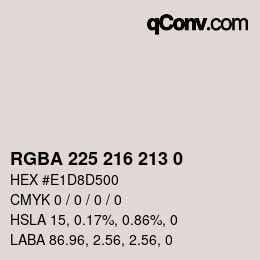 Color code: RGBA 225 216 213 0 | qconv.com