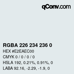 Color code: RGBA 226 234 236 0 | qconv.com