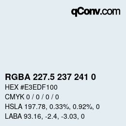 Color code: RGBA 227.5 237 241 0 | qconv.com