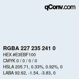 Color code: RGBA 227 235 241 0 | qconv.com