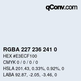Color code: RGBA 227 236 241 0 | qconv.com
