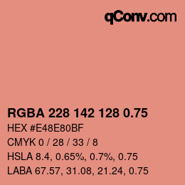 颜色代码: RGBA 228 142 128 0.75 | qconv.com