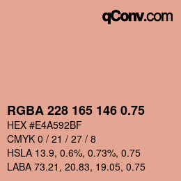 颜色代码: RGBA 228 165 146 0.75 | qconv.com