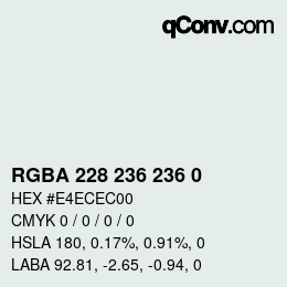 Color code: RGBA 228 236 236 0 | qconv.com