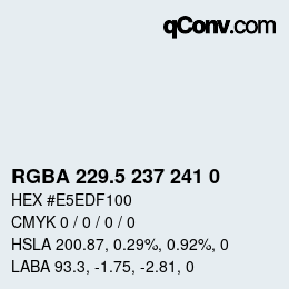 Color code: RGBA 229.5 237 241 0 | qconv.com