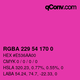 Farbcode: RGBA 229 54 170 0 | qconv.com