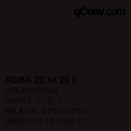 Color code: RGBA 22 18 20 0 | qconv.com