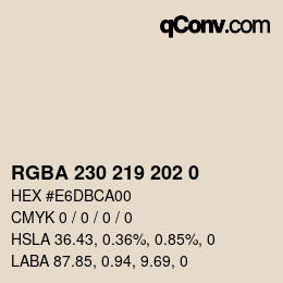 カラーコード: RGBA 230 219 202 0 | qconv.com