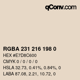 Color code: RGBA 231 216 198 0 | qconv.com
