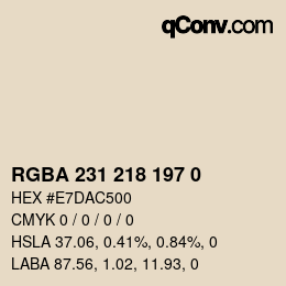 Color code: RGBA 231 218 197 0 | qconv.com