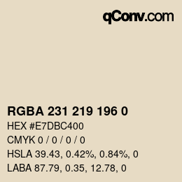 Color code: RGBA 231 219 196 0 | qconv.com