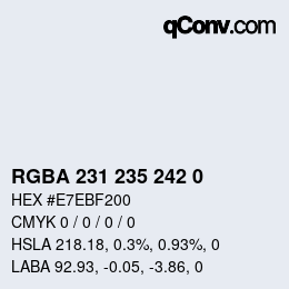 Color code: RGBA 231 235 242 0 | qconv.com