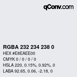 カラーコード: RGBA 232 234 238 0 | qconv.com
