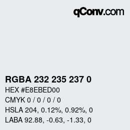 Color code: RGBA 232 235 237 0 | qconv.com