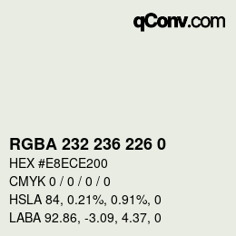 Color code: RGBA 232 236 226 0 | qconv.com