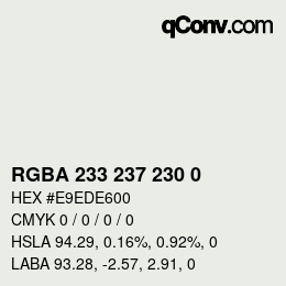 Color code: RGBA 233 237 230 0 | qconv.com
