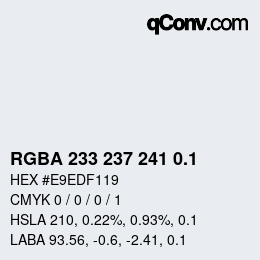 カラーコード: RGBA 233 237 241 0.1 | qconv.com