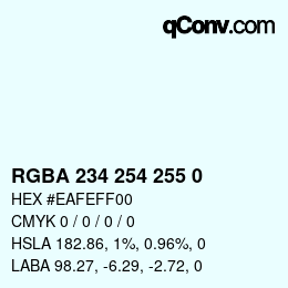 Farbcode: RGBA 234 254 255 0 | qconv.com