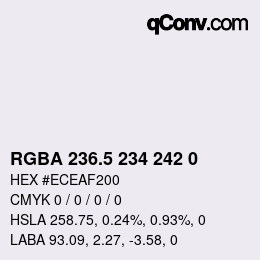 Color code: RGBA 236.5 234 242 0 | qconv.com