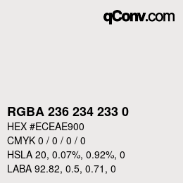 Color code: RGBA 236 234 233 0 | qconv.com