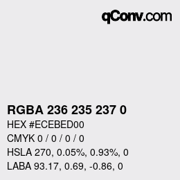 Color code: RGBA 236 235 237 0 | qconv.com