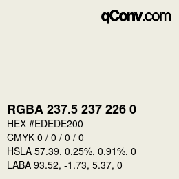 Farbcode: RGBA 237.5 237 226 0 | qconv.com